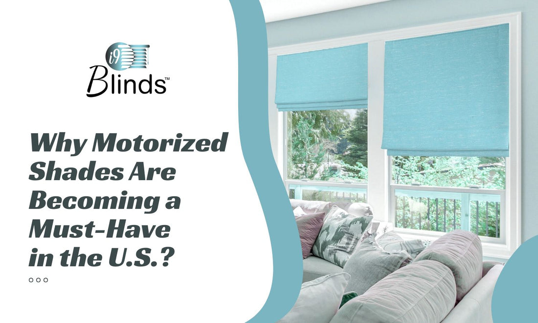 Hard-to-Reach Windows? Why Motorized Shades Are Becoming a Must-Have in the U.S.